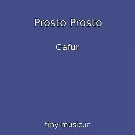 کاور آهنگ Prosto Prosto از Gafur