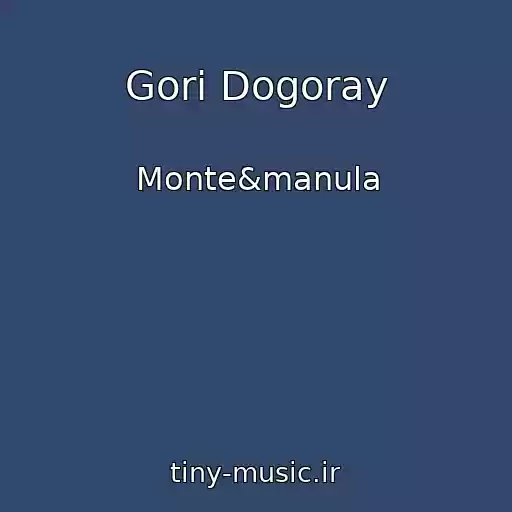کاور آهنگ Gori Dogoray از Monte&manula