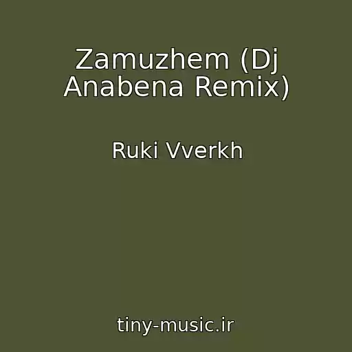 کاور آهنگ Zamuzhem (Dj Anabena Remix) از Ruki Vverkh