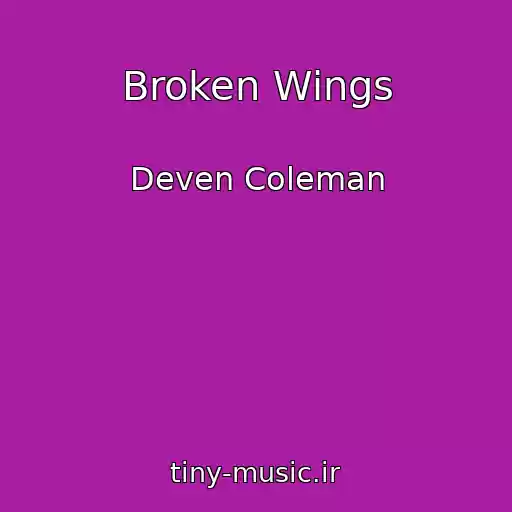 کاور آهنگ Broken Wings از Deven Coleman