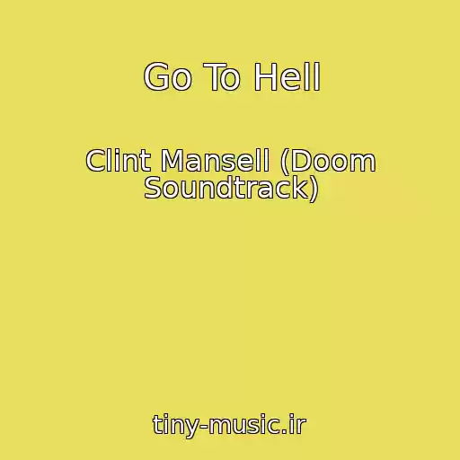 کاور آهنگ Go To Hell از Clint Mansell (Doom Soundtrack)
