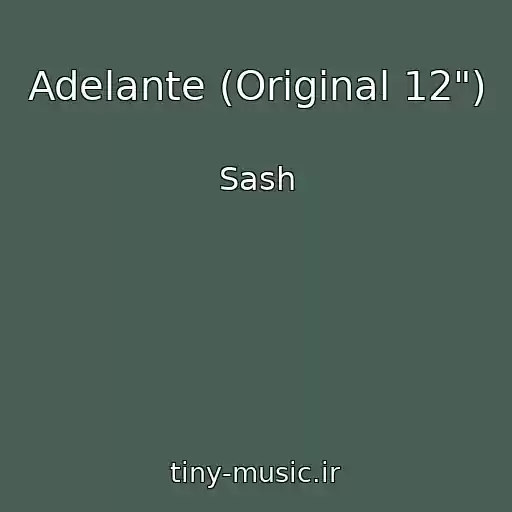 کاور آهنگ Adelante (Original 12") از Sash