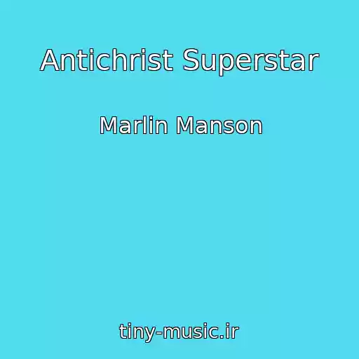 کاور آهنگ Antichrist Superstar از Marlin Manson