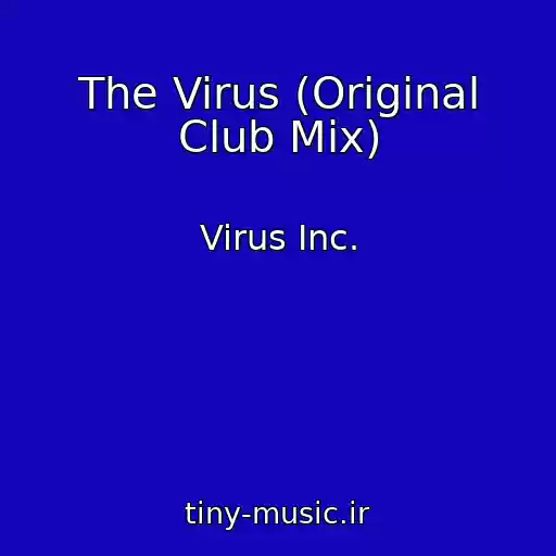 کاور آهنگ The Virus (Original Club Mix) از Virus Inc.