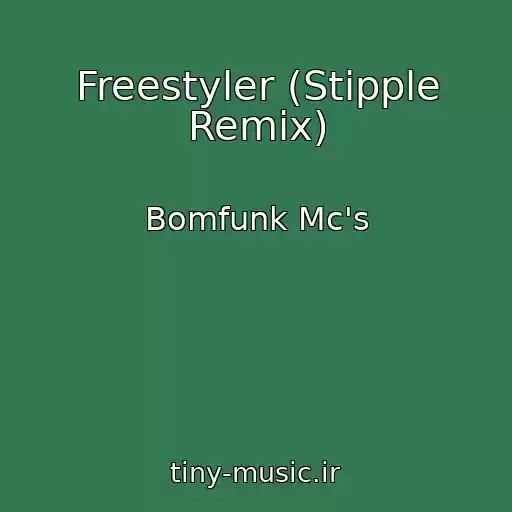 کاور آهنگ Freestyler (Stipple Remix) از Bomfunk Mc's