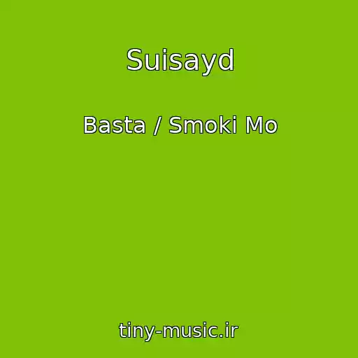 کاور آهنگ Suisayd از Basta / Smoki Mo