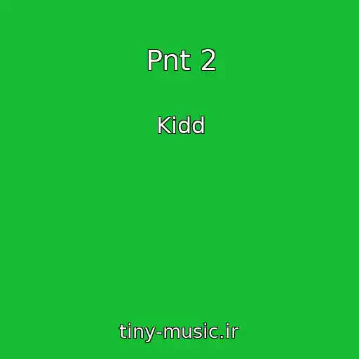 کاور آهنگ Pnt 2 از Kidd