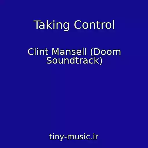 کاور آهنگ Taking Control از Clint Mansell (Doom Soundtrack)