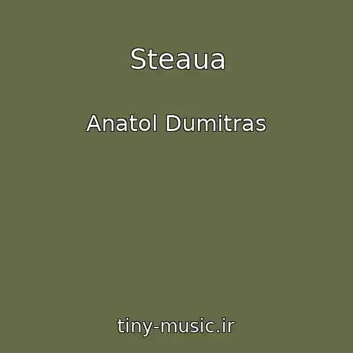کاور آهنگ Steaua از Anatol Dumitras