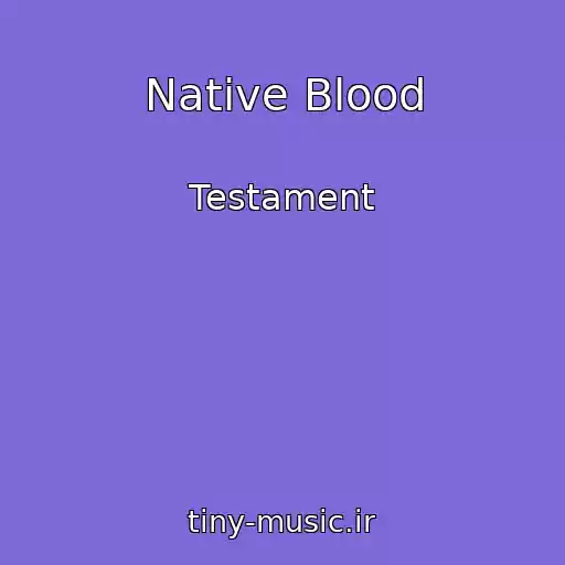 کاور آهنگ Native Blood از Testament