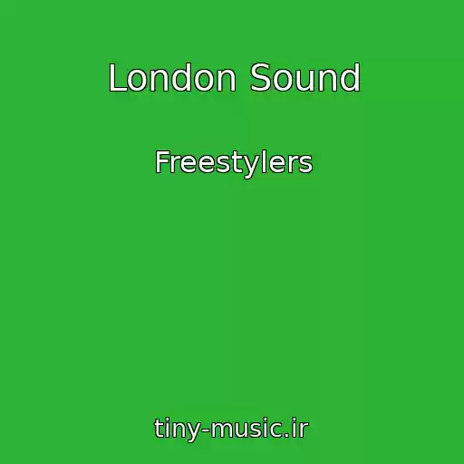 کاور آهنگ London Sound از Freestylers