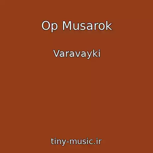 کاور آهنگ Op Musarok از Varavayki