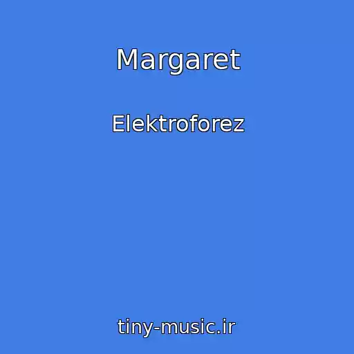 کاور آهنگ Margaret از Elektroforez
