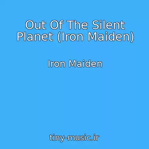 کاور آهنگ Out Of The Silent Planet (Iron Maiden) از Iron Maiden