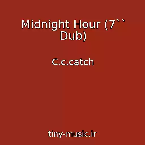 کاور آهنگ Midnight Hour (7`` Dub) از C.c.catch