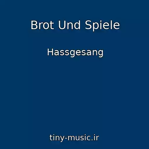 کاور آهنگ Brot Und Spiele از Hassgesang