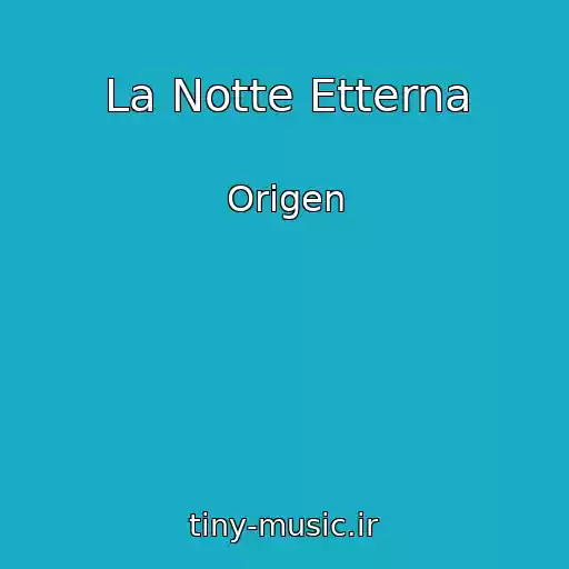کاور آهنگ La Notte Etterna از Origen