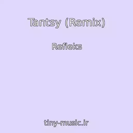 کاور آهنگ Tantsy (Remix) از Refleks