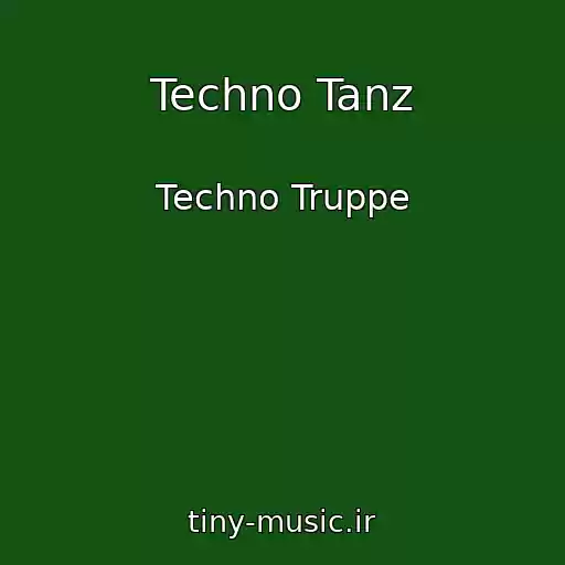 کاور آهنگ Techno Tanz از Techno Truppe