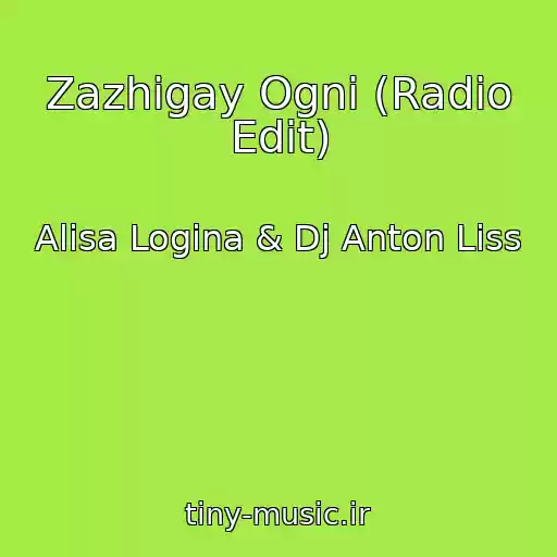 کاور آهنگ Zazhigay Ogni (Radio Edit) از Alisa Logina & Dj Anton Liss