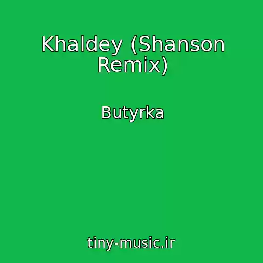 کاور آهنگ Khaldey (Shanson Remix) از Butyrka