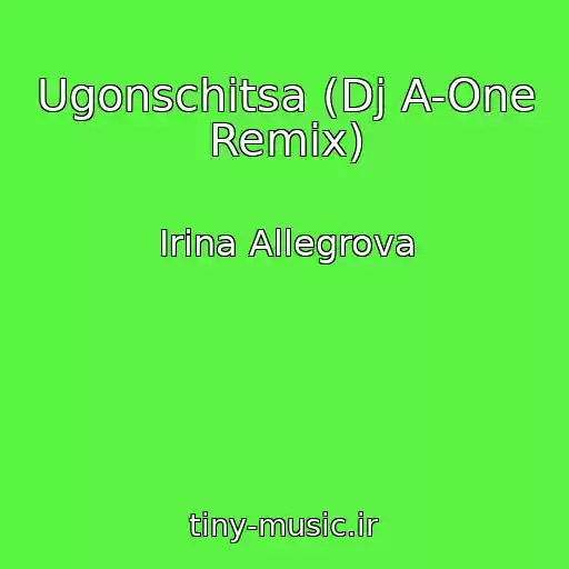 کاور آهنگ Ugonschitsa (Dj A-One Remix) از Irina Allegrova