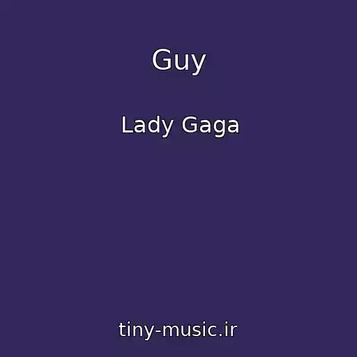 کاور آهنگ Guy از Lady Gaga