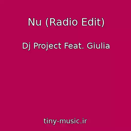 کاور آهنگ Nu (Radio Edit) از Dj Project Feat. Giulia