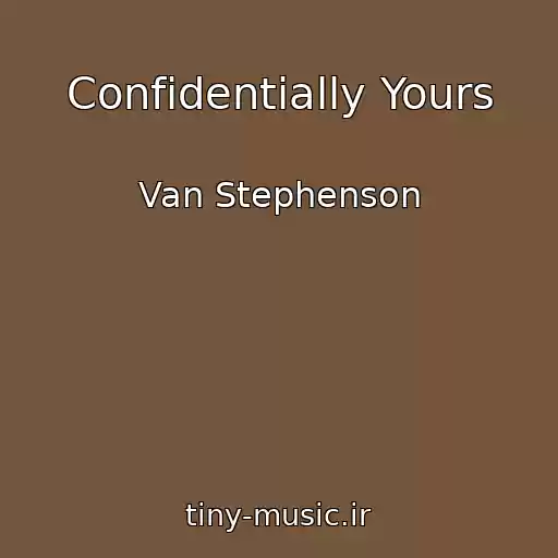 کاور آهنگ Confidentially Yours از Van Stephenson