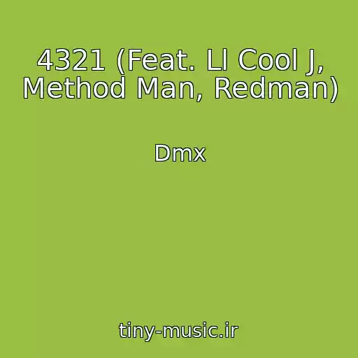 کاور آهنگ 4321 (Feat. Ll Cool J, Method Man, Redman) از Dmx