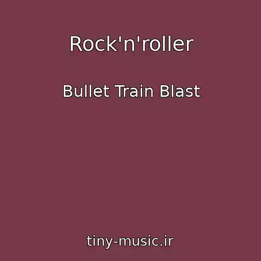 کاور آهنگ Rock'n'roller از Bullet Train Blast