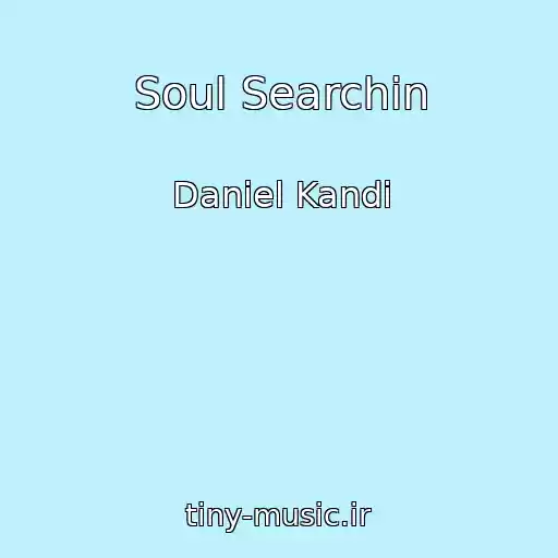 کاور آهنگ Soul Searchin از Daniel Kandi