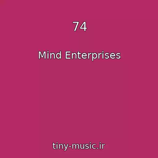 کاور آهنگ 74 از Mind Enterprises