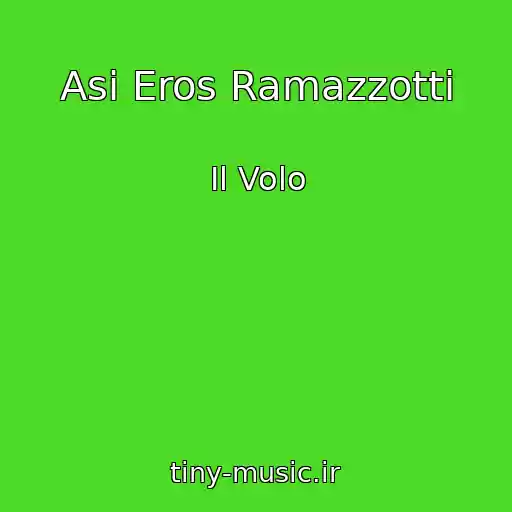 کاور آهنگ Asi Eros Ramazzotti از Il Volo
