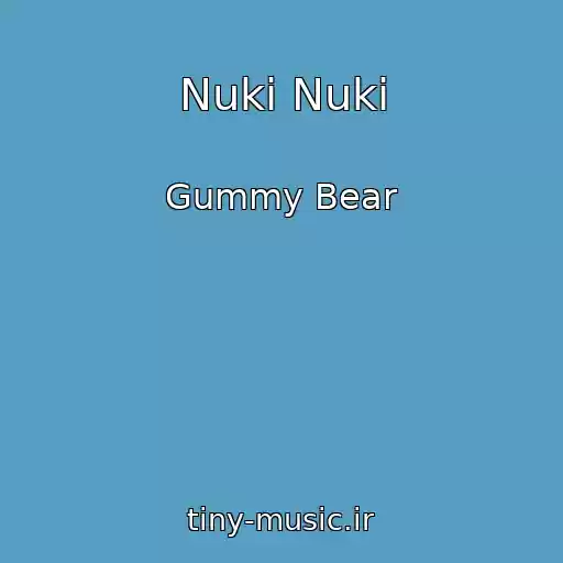 کاور آهنگ Nuki Nuki از Gummy Bear