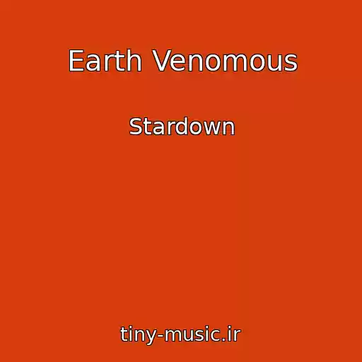 کاور آهنگ Earth Venomous از Stardown