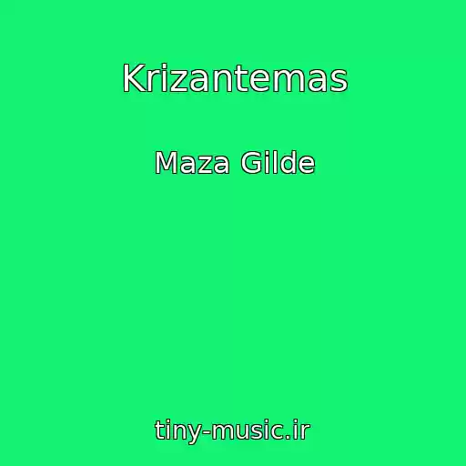 کاور آهنگ Krizantemas از Maza Gilde