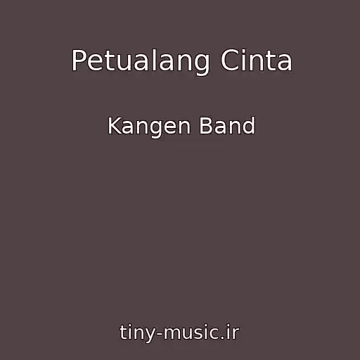 کاور آهنگ Petualang Cinta از Kangen Band