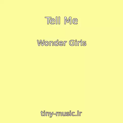 کاور آهنگ Tell Me از Wonder Girls