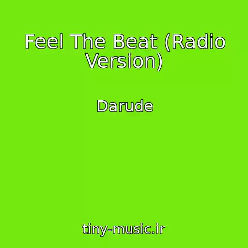 کاور آهنگ Feel The Beat (Radio Version) از Darude