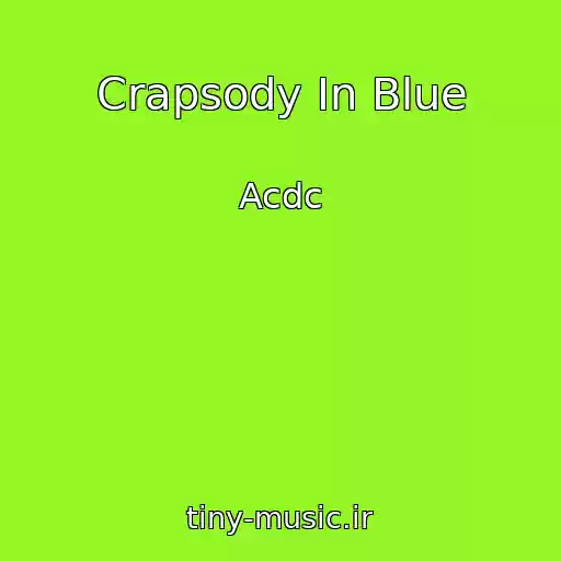کاور آهنگ Crapsody In Blue از Acdc