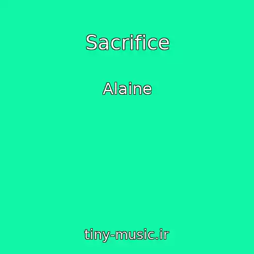 کاور آهنگ Sacrifice از Alaine