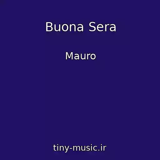 کاور آهنگ Buona Sera از Mauro