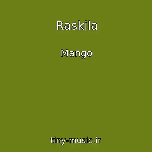 کاور آهنگ Raskila از Mango
