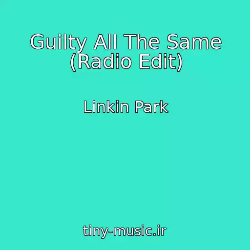 کاور آهنگ Guilty All The Same (Radio Edit) از Linkin Park