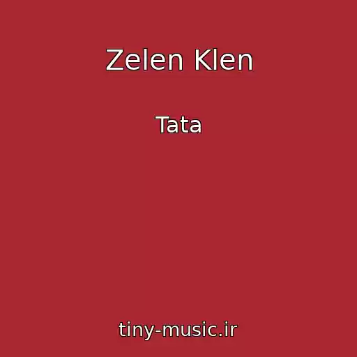کاور آهنگ Zelen Klen از Tata