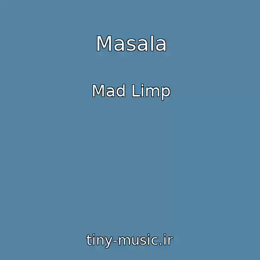 کاور آهنگ Masala از Mad Limp
