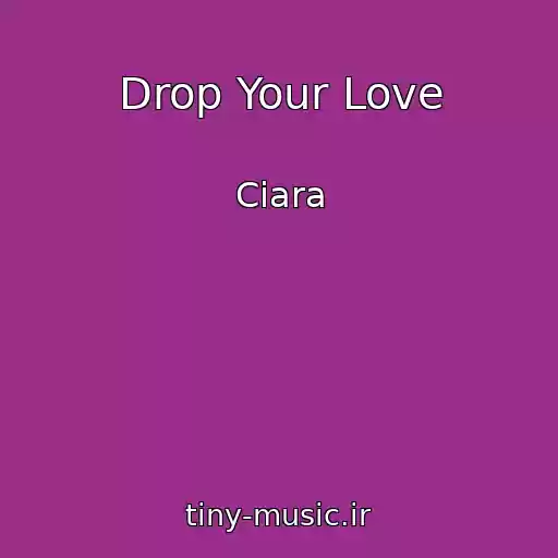 کاور آهنگ Drop Your Love از Ciara