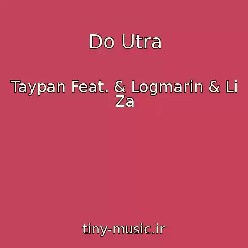 کاور آهنگ Do Utra از Taypan Feat. & Logmarin & Li Za