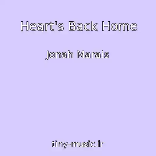 کاور آهنگ Heart's Back Home از Jonah Marais